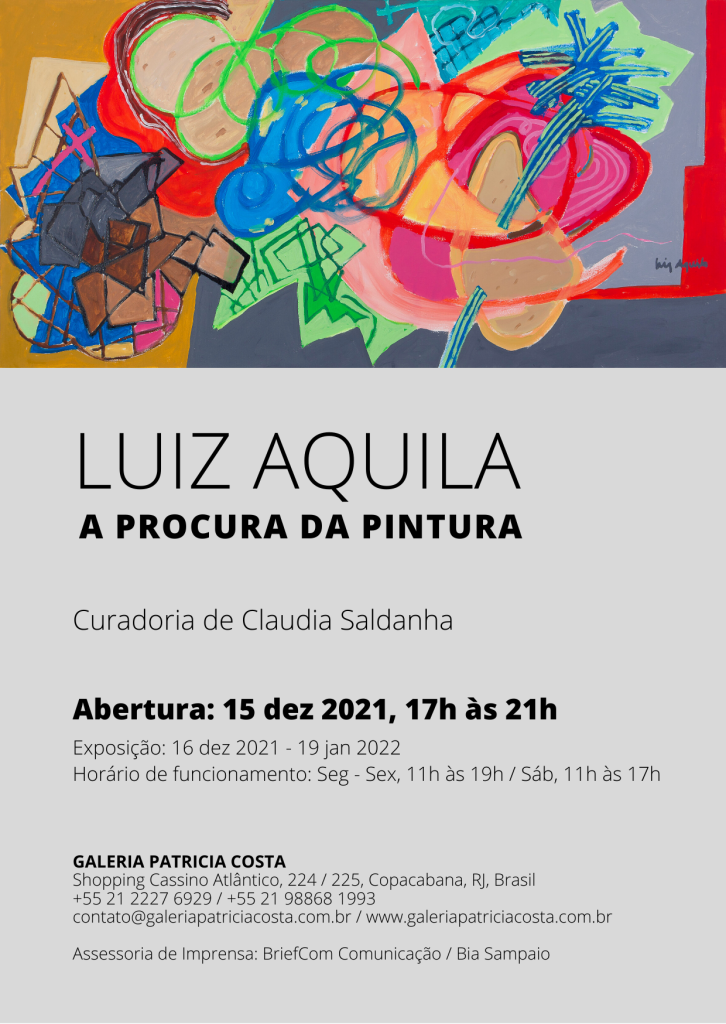 Exposição Luiz Aquila: a procura da pintura - Galeria Patricia Costa, Shopping Cassino Atlântico - 15.12.21 a 19.01.22